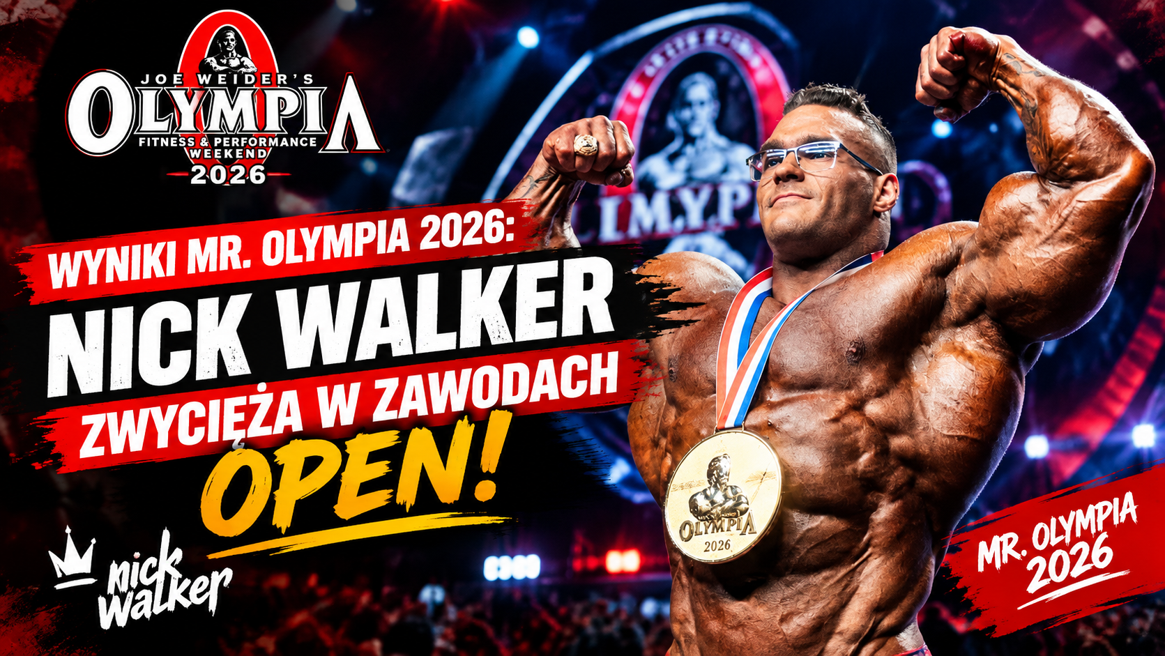 Zwycięski moment Nick Walkera na scenicznym Mr. Olympia 2026 Open Bodybuilding